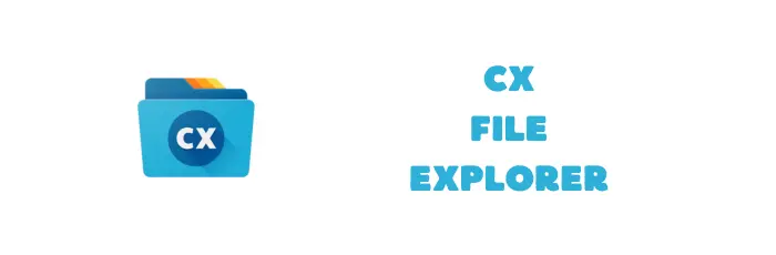 CX File Explorer APK CX-File-Explorer